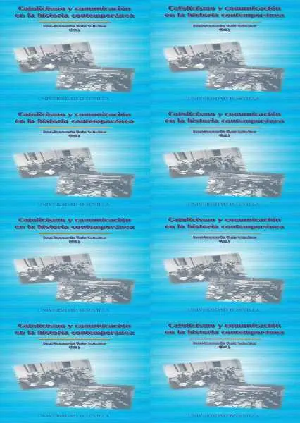 Catolicismo y Comunicacion en la Historia Contempo