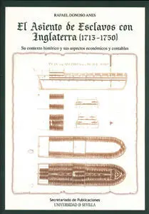 El Asiento de Esclavos con Inglaterra (1713-1750)