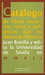 Catalogo de Libros Excesivos, Raros o Peligrosos Q Han Dado