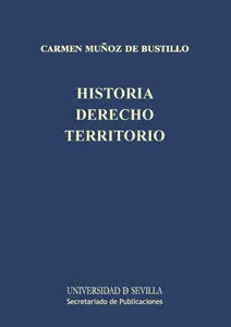 Historia. Derecho. Territorio