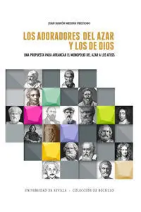 Los Adoradores del Azar y los de Dios