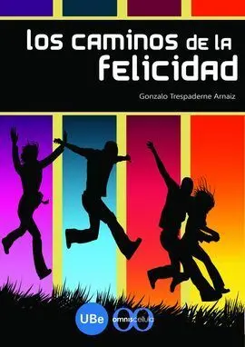 Los Caminos de la Felicidad