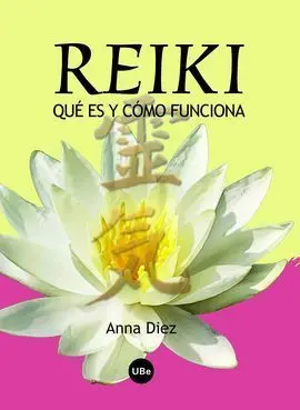 Reiki, qué Es y Cómo Funciona
