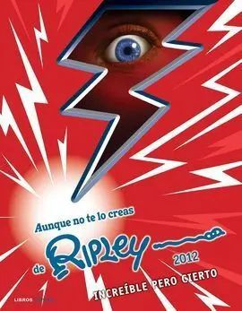 Aunque no te lo Creas de Ripley 2012