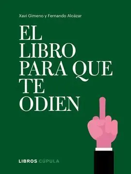 El Libro para que te Odien