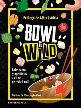 Bowl To Be Wild