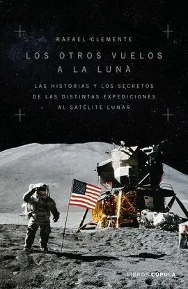 Los Otros Vuelos a la Luna