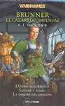 Estuche. Brunner el Cazarrecompensas (3 Vols. )