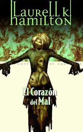 El Corazón del Mal