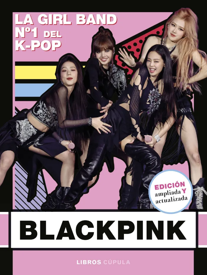 Blackpink. Nueva Edicion Actualizada