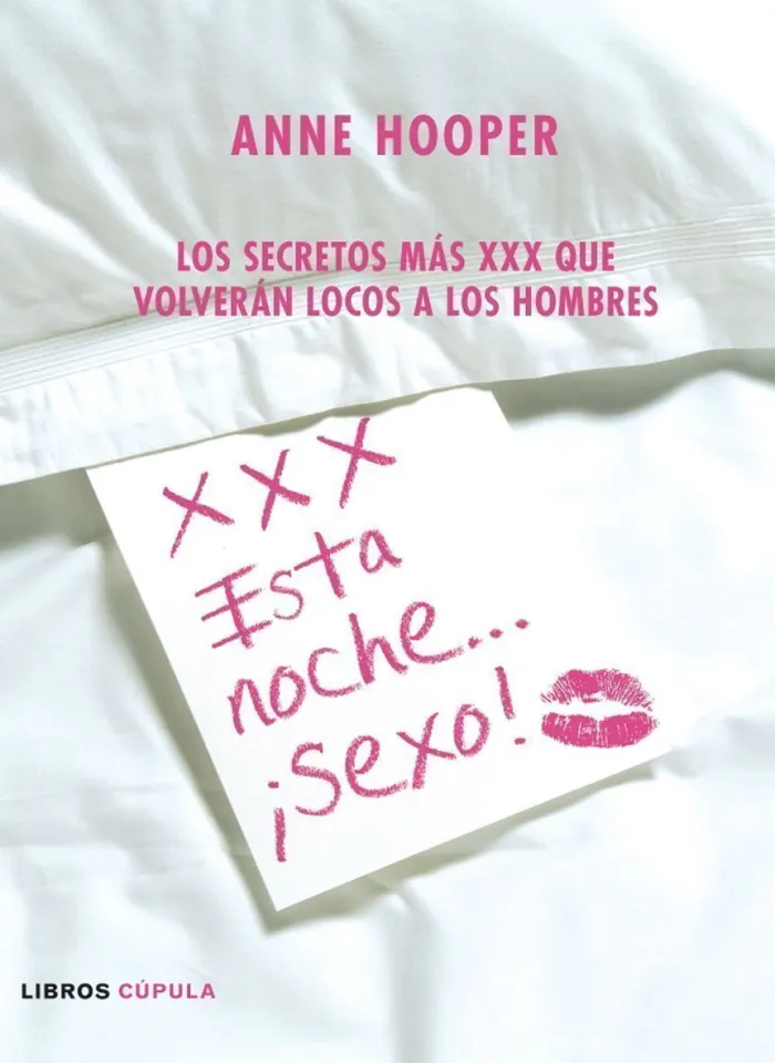 Xxx. Esta Noche... ¡Sexo!