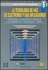 Tecnología de Haz de Electrones, la