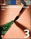 Educación Plástica y Visual. 3. º eso