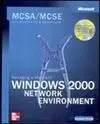 Mcsa Mcse Windows 2000 Network Enviroment