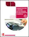 Administración y Gestión de un Pequeño Establecimiento Comercial