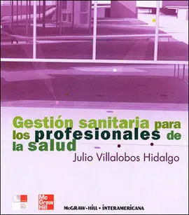 Gestión Sanitaria para los Profesionales de la Salud