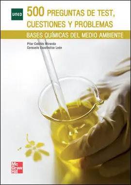 500 Preguntas de Test. cuestiones y Problemas. bases Quimicas del Medio Ambiente