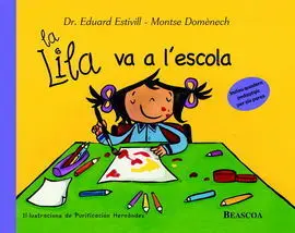 Lila Va a L Escola, la