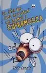 El Día en que Alguien se Zampó a Supermosca