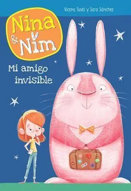 Mi Amigo Invisible (Nina y Nim 1)