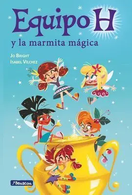 La Marmita Mágica (Equipo H. Primeras Lecturas)