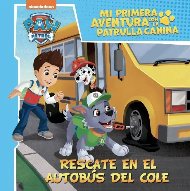 Rescate en el Autobús del Cole (Mi Primera Aventura con la Patrulla Canina Paw