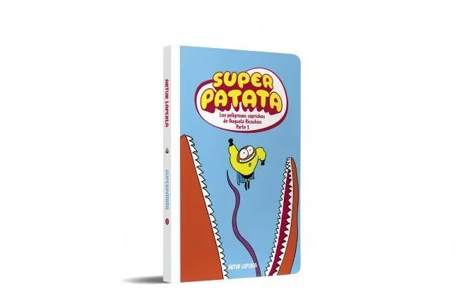 Superpatata 8 - los Peligrosos Caprichos de Augusta Ricachón (Parte 1) (Nueva Ed