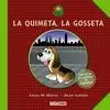 La Quimeta, la Gosseta