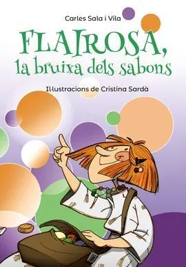 Flairosa, la Bruixa Dels Sabons