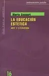 La Educacion Estetica. Arte y Literatura