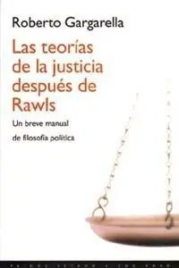 Las Teorías de la Justicia Después de Rawls
