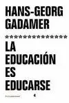 La Educación Es Educarse