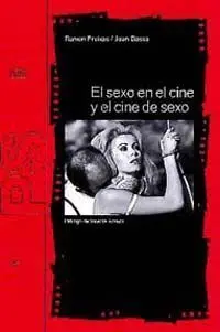 El Sexo en el Cine y el Cine del Sexo