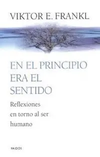 En el Principio Era el Sentido