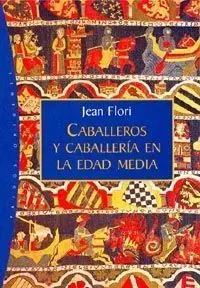 Caballeros y Caballería en la Edad Media