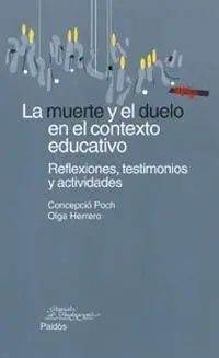 La Muerte y el Duelo en el Contexto Educativo
