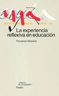 La Experiencia Reflexiva en Educación