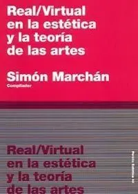 Real/Virtual en la Estética y la Teoría de las Artes
