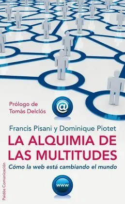 La Alquimia de las Multitudes