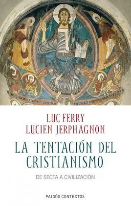 La Tentacción del Cristianismo