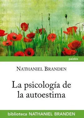 La Psicología de la Autoestima