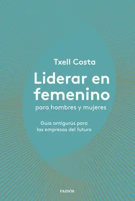 Liderar en Femenino para Hombres y Mujeres