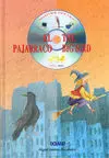 El Pajarraco The Big Bird