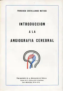 Introduccion a la Angiografia Cerebral