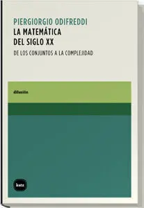 La Matématica del Siglo Xx