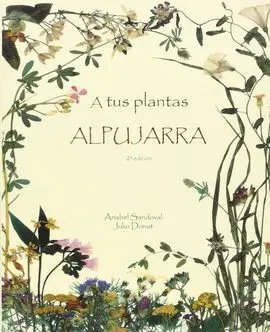 A Tus Plantas. Alpujarra