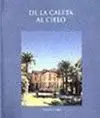 De la Caleta Al Cielo