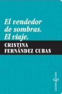 Vendedor de Sombras / el Viaje