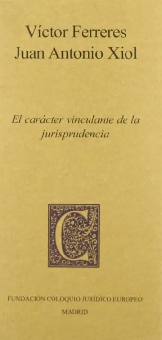 Caracter Vinculante de la Jurisprudencia
