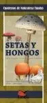 Setas y Hongos